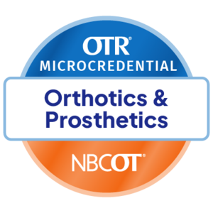 OTR Microcredential Orthotics & Prosthetics digital badge